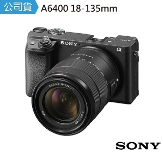 【SONY 索尼】A6400 18-135mm 旅遊鏡組(公司貨)