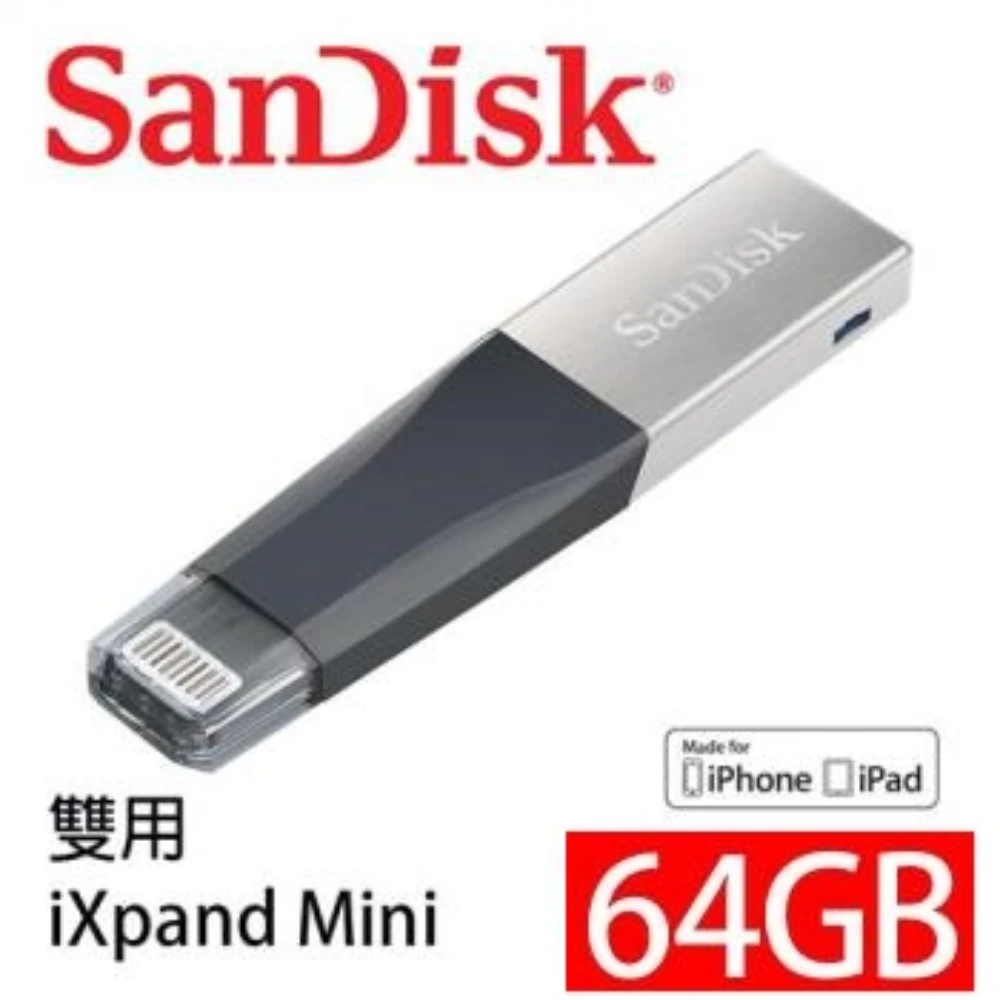 【SanDisk 晟碟】[全新版] iXpand 64G Mini Flash Drive USB 3.0 雙用隨身碟(專業適用 iphone iPad 系列)