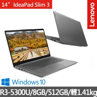 【Lenovo】IdeaPad Slim 3 14吋輕薄筆電 82KT001JTW(R3-5300U/8GB/512GB/W10H)