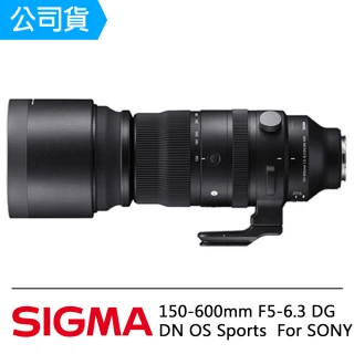 【Sigma】150-600mm F5-6.3 DG DN OS SPORTS(公司貨 for SONY E-mount)