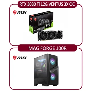 【MSI 微星】RTX 3080 Ti 12G VENTUS 3X OC+微星MSI MAG FORGE 100R 電競機殼
