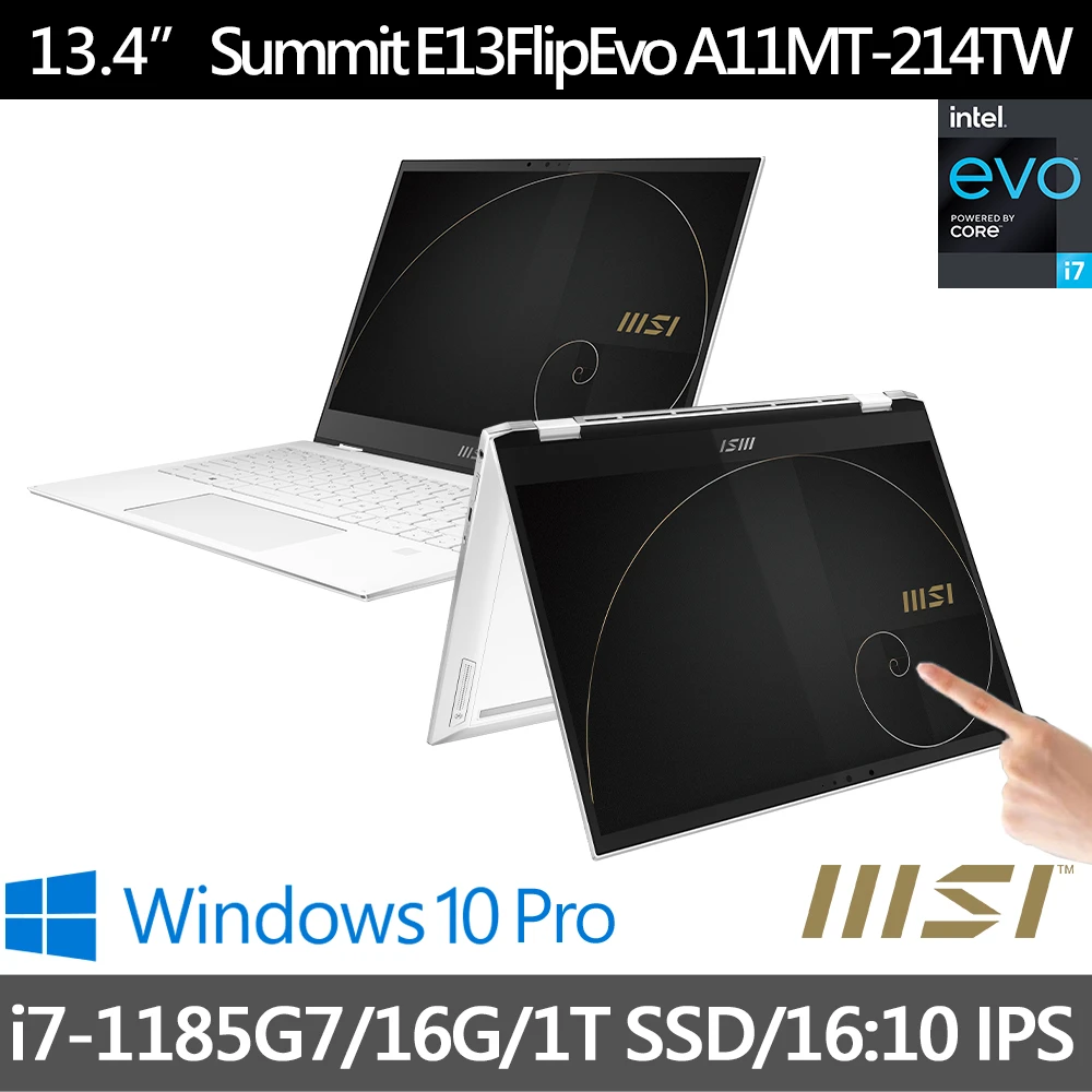 【MSI 微星】Summit E13FlipEvo A11MT-241TW 13吋翻轉觸控商務筆電(i7-1185G7/16G/1T SSD/Win10 Pro)