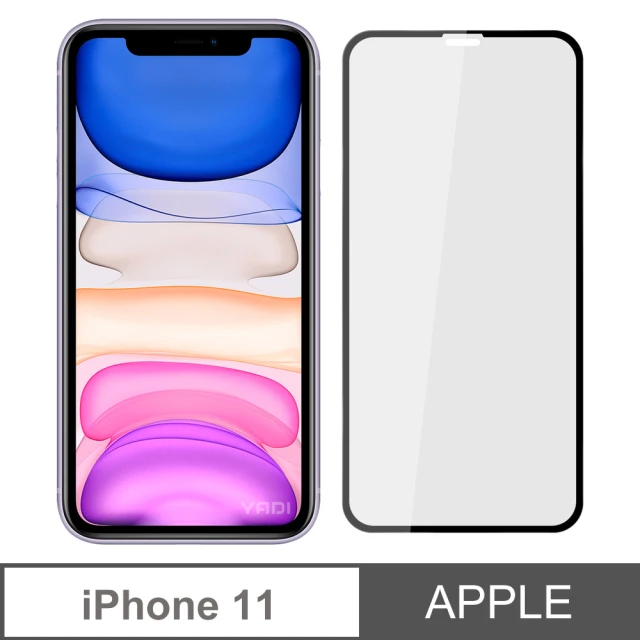 【YADI】Apple iPhone 11 專用 滿版手機鋼化玻璃保護貼 玻璃貼(玻璃二次強化 高排氣靜電式背膠)