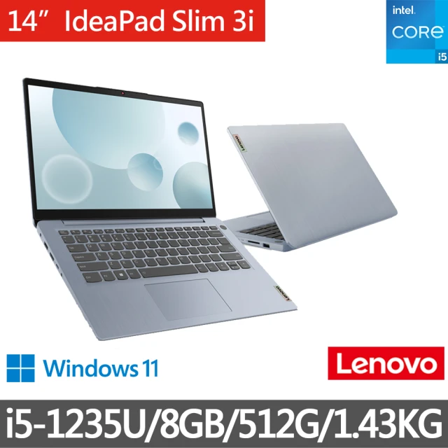 【Lenovo】14吋i5輕薄筆電(IdeaPad Slim 3i/82RJ004ETW/i5-1235U/8GB/512GB/WIN11)