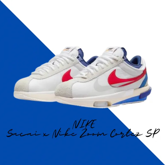NIKE 耐吉】聯名限定鞋Sacai x Nike Zoom Cortez SP 阿甘鞋白紅藍男女
