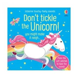 Don′t Tickle the Unicorn! （硬頁觸控音效書）
