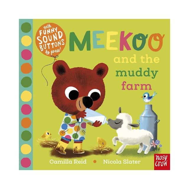 Meekoo and the Muddy Farm （硬頁音效書）