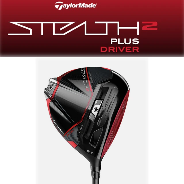 【TaylorMade】STEALTH2 Plus 一號木桿 碳身Diamana TM50 日規(STEALTH 2 Plus Driver)