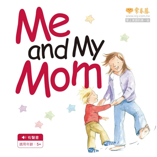 Me and My Mom+1MP3 （中英雙語繪本）
