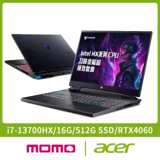 【Acer 宏碁】16吋i7 13代 RTX4060電競筆電(Predator/i7-13700HX/16G/512G SSD/W11/PHN16-71-79C7)