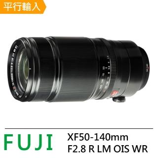 【FUJIFILM 富士】XF50-140mm F2.8 R LM OIS WR(平行輸入)