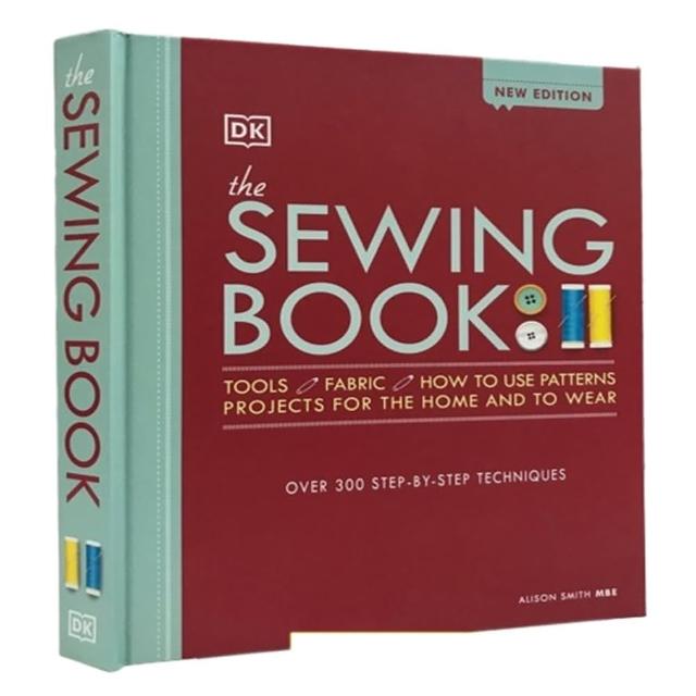 【DK Publishing】The Sewing Book New Edition: Over 300 Step-by-Step Techniques –☆New Edition | 拾書所