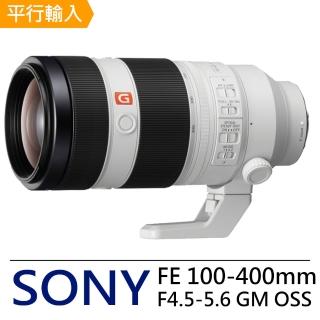 【SONY 索尼】FE100-400mm F4.5-5.6 GM OSS(平輸-)