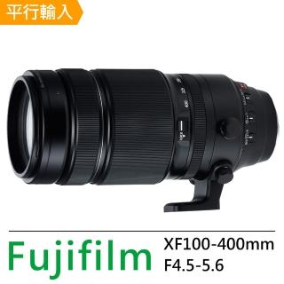 【FUJIFILM 富士】XF100-400mm F4.5-5.6 R LM OIS WR 遠攝變焦鏡頭(平行輸入)
