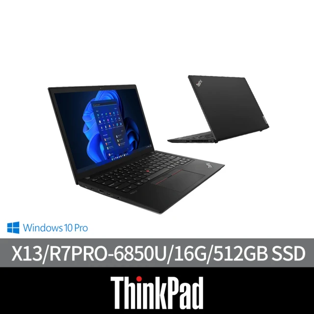 ThinkPad 聯想ThinkPad 聯想 13吋R7PRO商務筆電(X13/R7PRO-6850U/16G/512GB SSD/W10P)