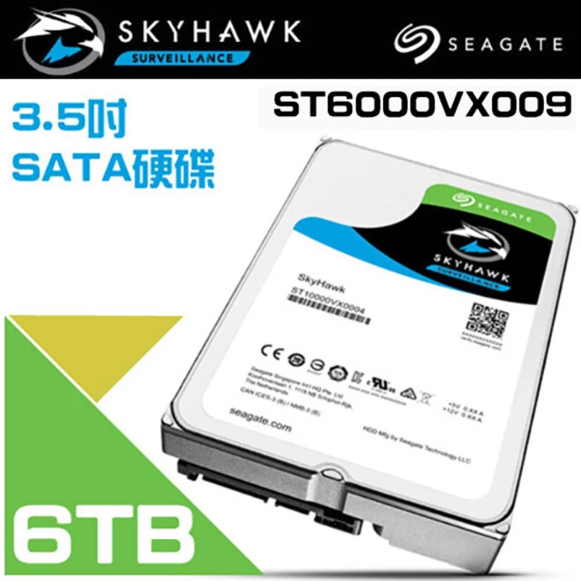 Seagate 希捷 SkyHawk監控鷹 ST6000VX009 6TB 3.5吋監控系統硬碟 昌運監視器(ST6000VX001)