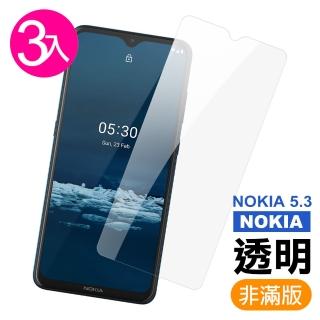 Nokia 5.3 透明高清非滿版鋼化膜手機9H保護貼(3入 5.3保護貼 Nokia5.3鋼化膜)