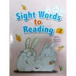 Sight Words to Reading 2（附1CD）