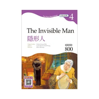 隱形人 The Invisible Man【Grade 4經典文學讀本】二版（25K+寂天雲隨身聽APP）