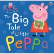 【麥克兒童外文】Peppa Pig：Big Tale Of Little Peppa