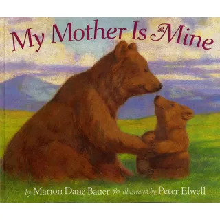 【麥克兒童外文】My Mother Is Mine