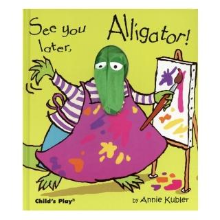 See You Later Alligator!