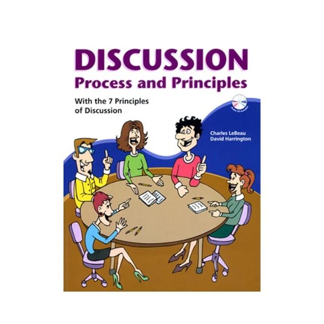 Discussion Process and Principles： with the 7 Principles of Discussion