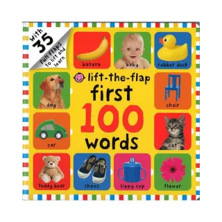 【麥克兒童外文】First 100 Words Lift-the-Flap：Over 35 Fun Flaps to Lift and Learn