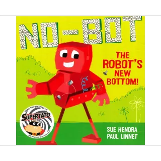 No Bot The Robot”s New Bottom