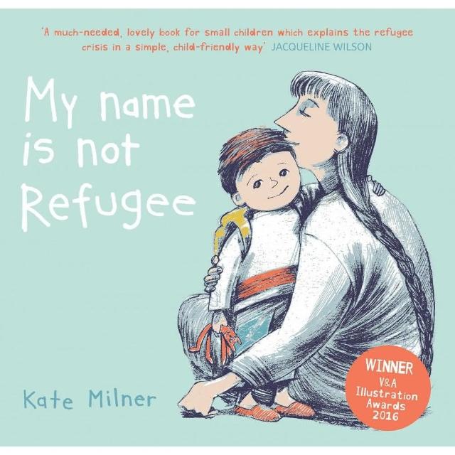 My Name Is Not Refugee