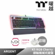 【Thermaltake 曜越】幻銀 ARGENT K5 RGB Cherry 銀軸機械式鍵盤(GKB-KB5-SSSRTC-01)