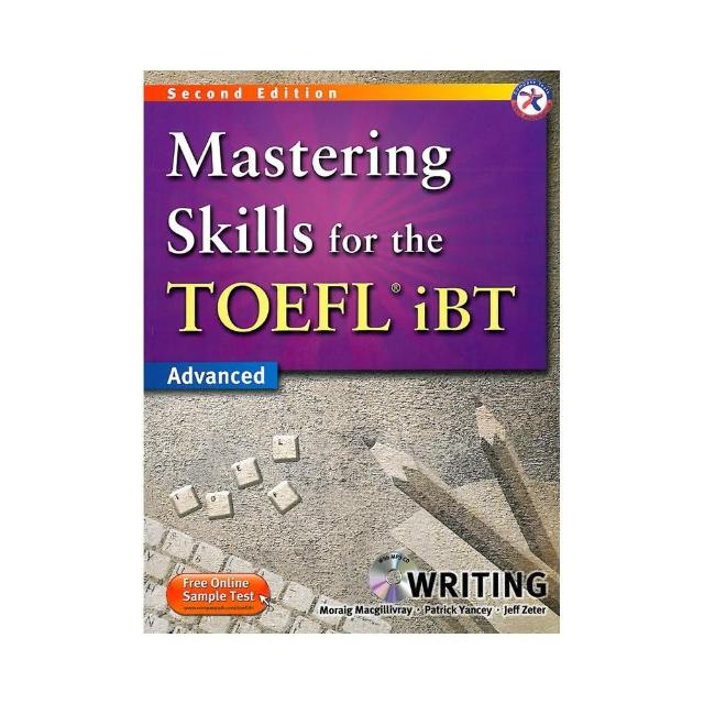 Mastering Skills for the TOEFL iBT 2／e （Advanced）（Writing）（with MP3）