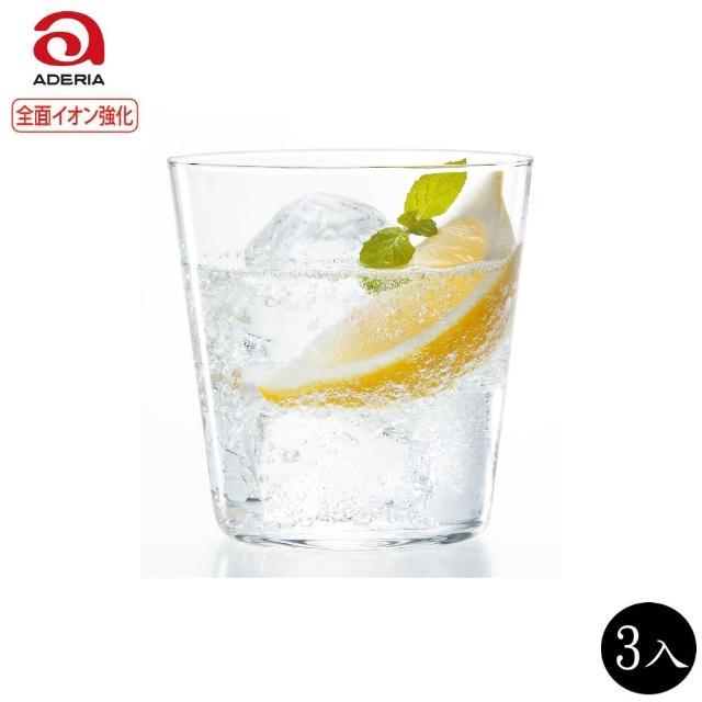 【ADERIA】日本薄透強化玻璃杯 300ml 威士忌杯 3入組 水杯(威士忌杯 玻璃杯)