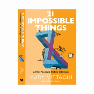 21 Impossible Things: Quantum Physics and Relativity for Everyone（精裝）