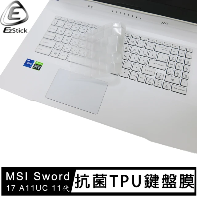 【Ezstick】MSI 微星 Sword 17 A11UC 11代 奈米銀抗菌TPU 鍵盤保護膜(鍵盤膜)