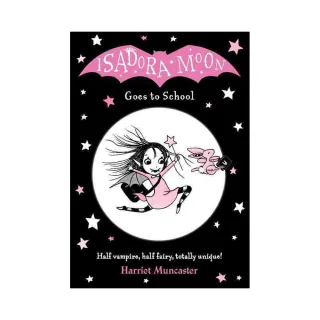 #1 Isadora Moon Goes to School