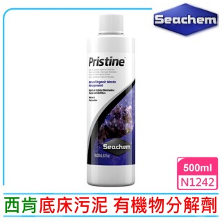 【Seachem 西肯】底床污泥有機物分解劑 500ml Pristine(水質淨水除毒 最天然非化學的方式改善水質 N1242)