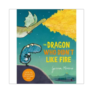 The Dragon Who Didn”t Like Fire