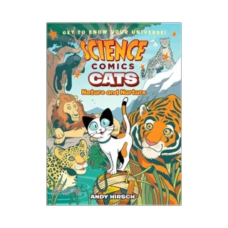 Cats：Nature and Nurture （Science Comics）