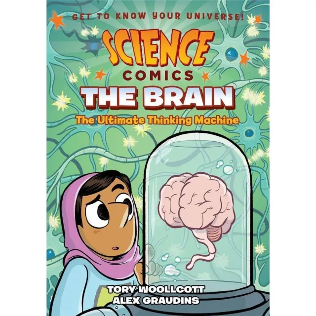 The Brain：The Ultimate Thinking Machine （Science Comics）