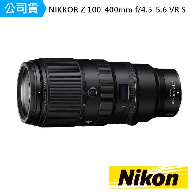 【Nikon 尼康】NIKKOR Z 100-400mm f/4.5-5.6 VR S(國祥公司貨)