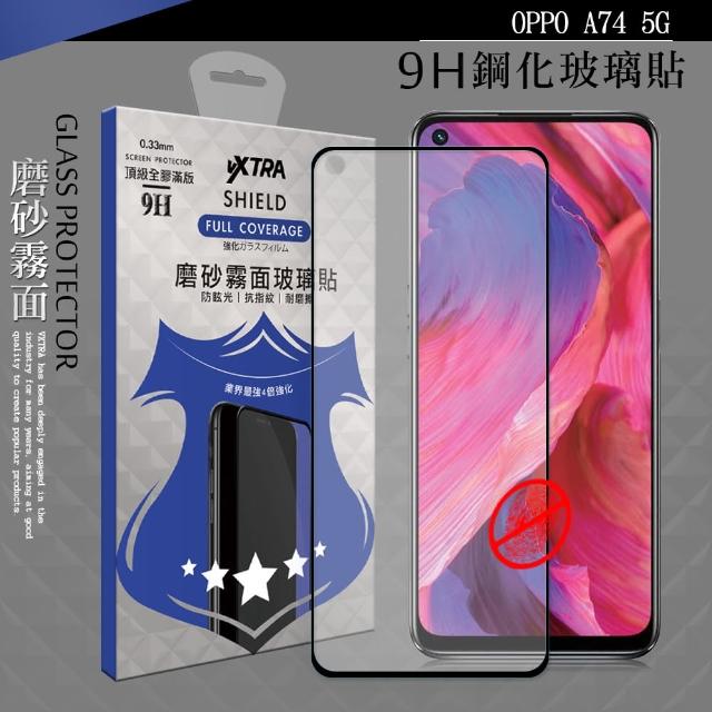 【VXTRA】OPPO A74 5G 全膠貼合 霧面滿版疏水疏油9H鋼化頂級玻璃膜-黑