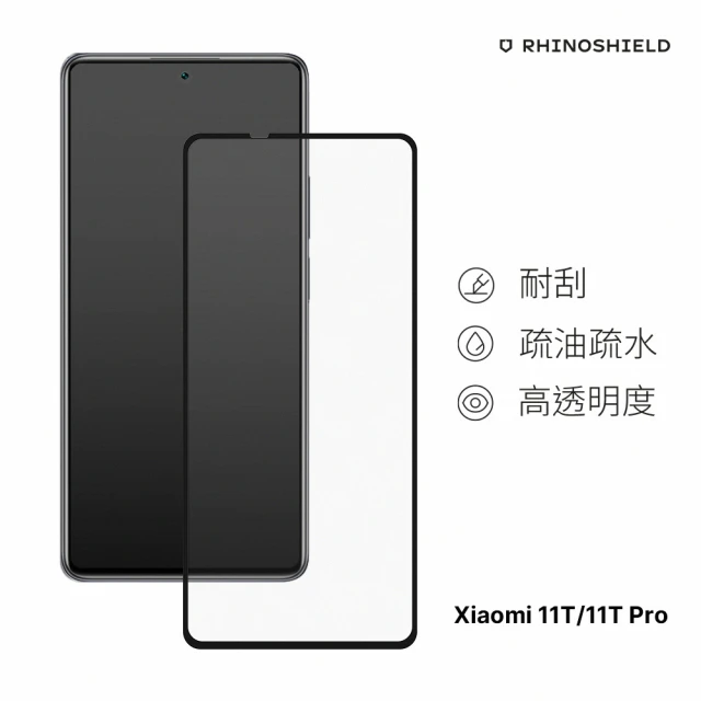 【RHINOSHIELD 犀牛盾】小米 Xiaomi 11T/11T Pro 9H 3D滿版玻璃保護貼(曲面滿版)