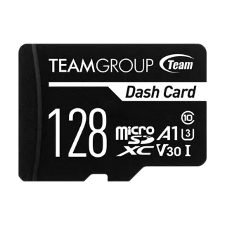 【Team 十銓】128GB DASH microSDXC TF UHS-I U3 V30 A1 C10 記憶卡(行車紀錄器專用)