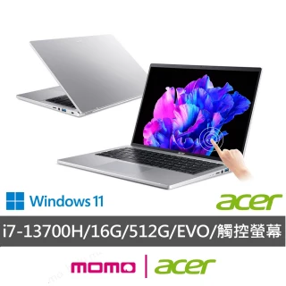 【Acer 宏碁】14吋13代i7觸控輕薄效能筆電(Swift Go/EVO/i7-13700H/16G/512G/W11/SFG14-71T-70D9)