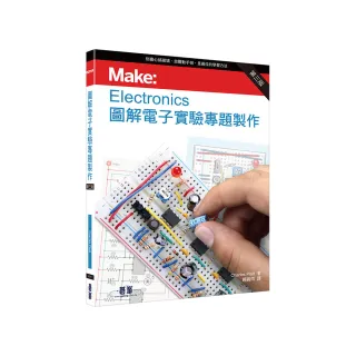 Make: Electronics 圖解電子實驗專題製作 第三版