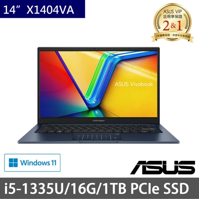 ASUS 華碩ASUS 華碩 特仕版 14吋效能筆電(Vivobook 14 X1404VA/i5-1335U/8G+8G/1TB PCIE SSD/Win11)