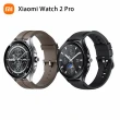 【小米】官方旗艦館 Xiaomi Watch 2 Pro(LTE版本)