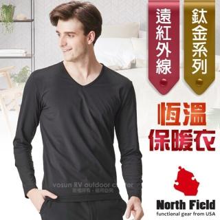 【North Field】男 鈦金 遠紅外線+膠原蛋白Ｖ領控溫內刷毛保暖衛生衣.內衣.比發熱衣強(8ND108B 巖黑)