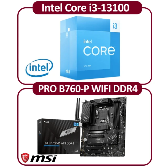 Intel 英特爾Intel 英特爾 Intel Core i3-13100 CPU+微星 PRO B760-P WIFI DDR4 主機板(4核心超值組合包)